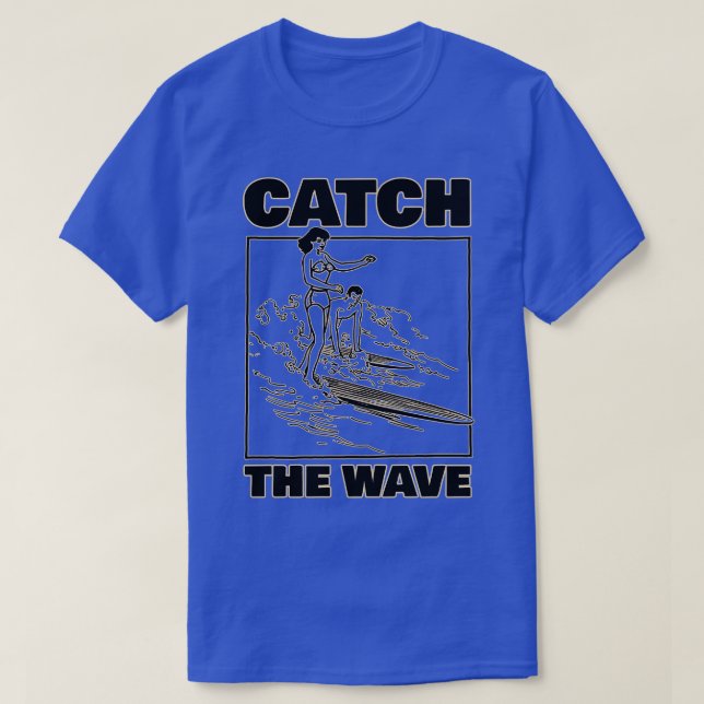 T-shirt Je suis en VACANCES Attrapons la vague (Design devant)