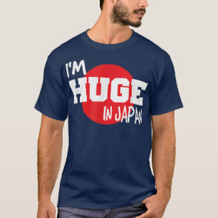 T-shirt Je suis énorme au Japon drôle