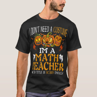 T-shirt Je Suis Enseignant En Mathématiques Mon Titre De T