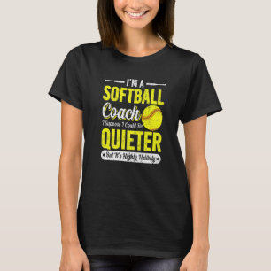 T-shirt Je suis entraîneur de softball Citations