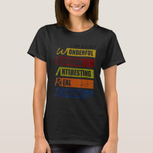 T-shirt Je Suis Étrange