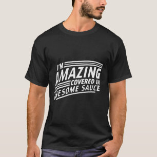 T-shirt Je suis Extraordinaire, couvert d'une sauce génia