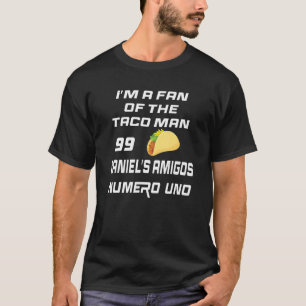T-shirt Je suis fan de l'Amigos Numero U de l'homme Taco D