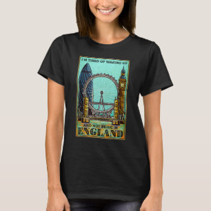 T-shirt Je suis fatigué de me réveiller et de ne pas être