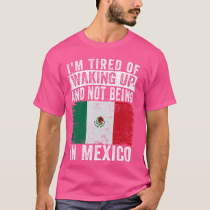 T-shirt Je suis fatigué de me réveiller et de ne pas être
