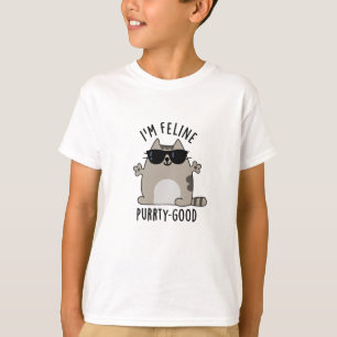 T-shirt Je suis Feline Purr-ty Good Funny Chat Pun