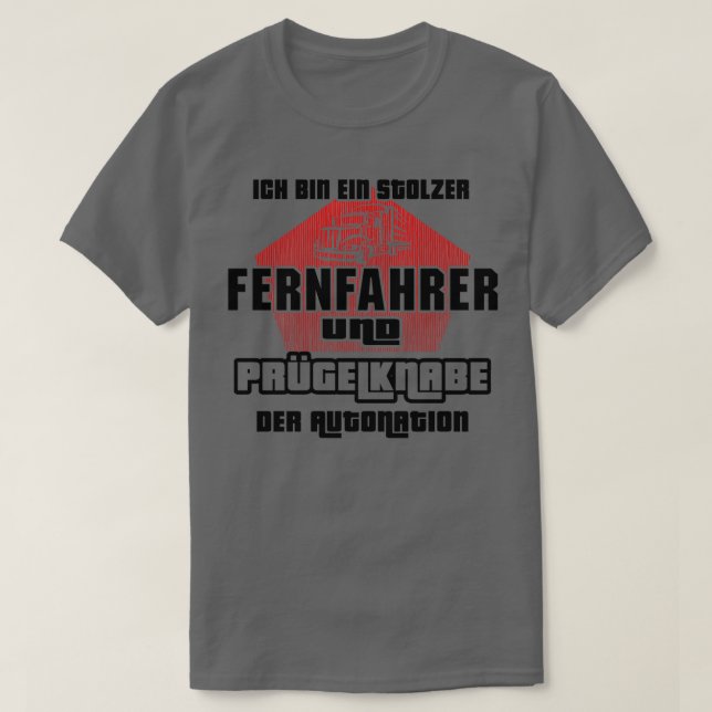 T-shirt Je suis fier de chauffeur de camion et fouetteur d (Design devant)