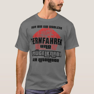 T-shirt Je suis fier de chauffeur de camion et fouetteur d