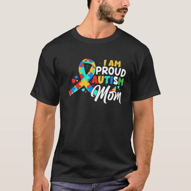 T-shirt Je Suis Fier De L'Autisme Maman (Devant)