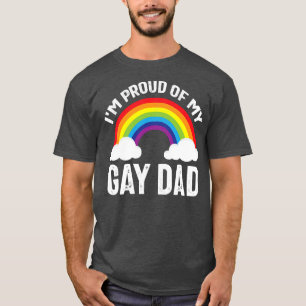 T-shirt Je suis fier de mon père gay Funny Père Day En Fie