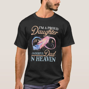 T-shirt Je suis Fier Fille D'Un Père Merveilleux Au Ciel