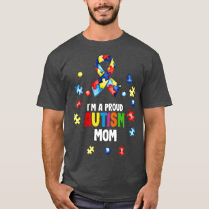 T-shirt Je Suis Fière De L'Autisme Maman Sensibilisation s