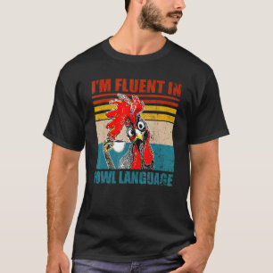 T-shirt Je suis fluente en langage de basse-cour Vêtements