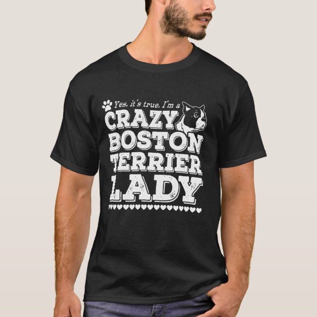 T-shirt Je Suis Fou Boston Terrier Lady (Devant)