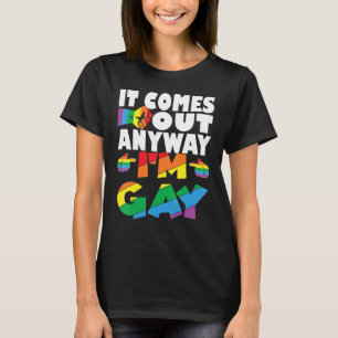 T-shirt je suis gay, ça sort de toute façon, poing arc-en-