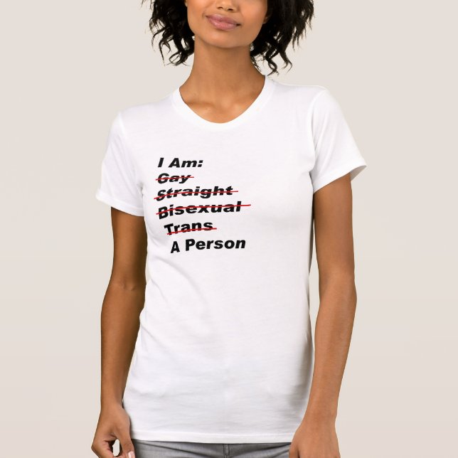 T-shirt Je Suis Gay, Droit, Bisexuel, Trans, Une Personne (Devant)