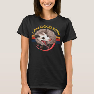 T-shirt Je Suis Good Kitty Funny Opossum Funny Chat Animal