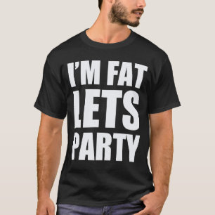 T-shirt Je suis gros laisse la partie