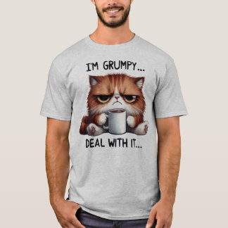 T-shirt Je suis Grumpy, traite avec le chat