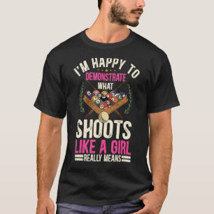 T-shirt Je suis heureux de montrer ce qu'il y a de Shoots
