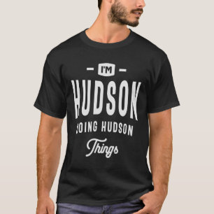 T-shirt Je suis Hudson Faire Hudson Things Nom personnalis