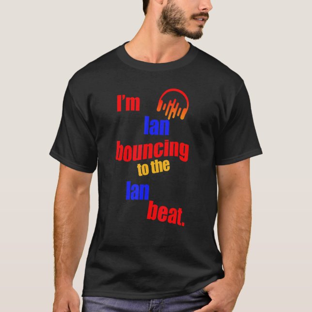 T-shirt Je suis Ian Bouncing Au Ian Ian (Devant)