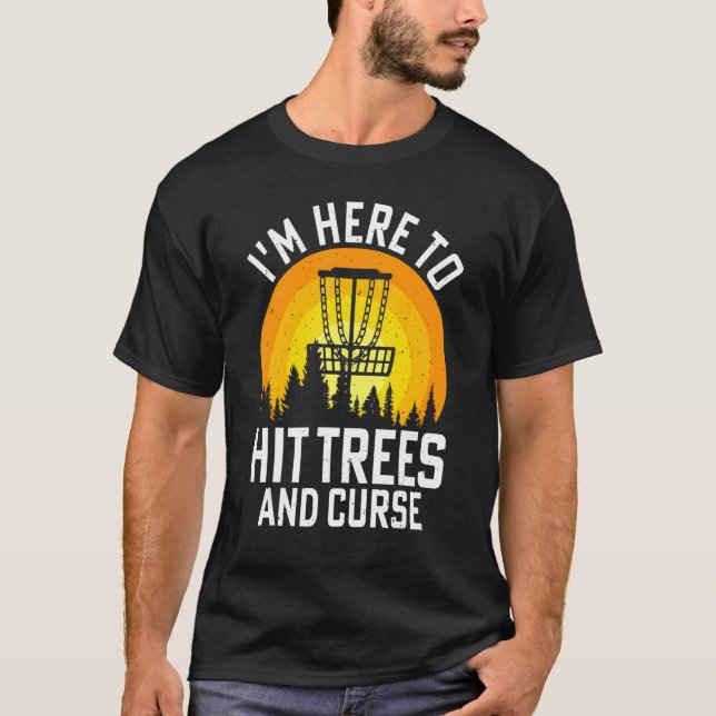 T-shirt Je suis ici pour frapper les arbres et la malédict (Devant)
