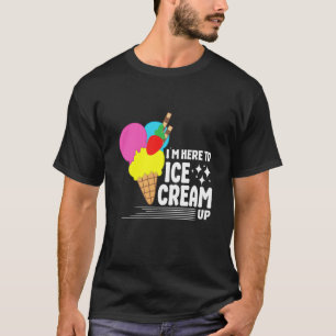 T-shirt Je suis ici pour la crème glacée pour hommes femme