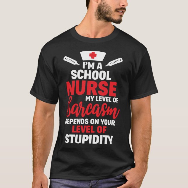 T-shirt Je suis infirmière à l'école Mon niveau de sarcasm (Devant)