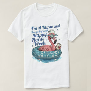 T-shirt je suis infirmière et voici ma semaine bonne semai