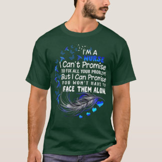 T-shirt Je Suis Infirmière Je Ne Peux Pas Promettre