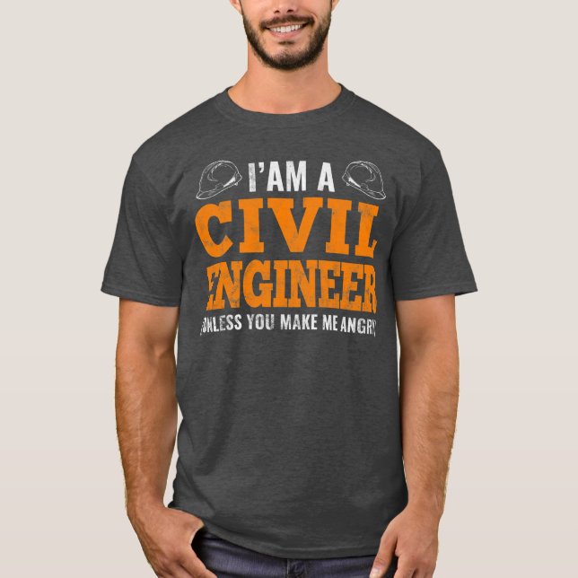 T-shirt Je suis ingénieur civil, génie civil plaisanteries (Devant)
