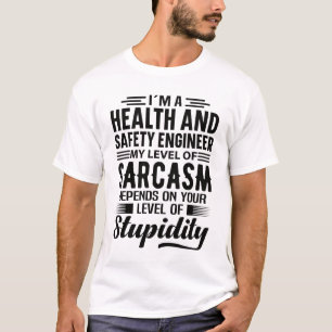 T-shirt Je suis ingénieur en santé et sécurité