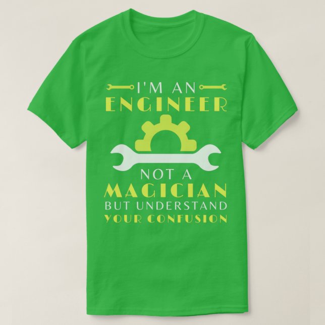T-shirt Je Suis Ingénieur Et Non Magicien (8) (Design devant)