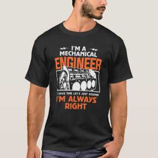 T-shirt Je suis ingénieur mécanique pour gagner du temps J