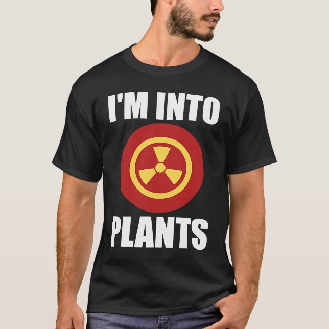 T-shirt Je suis ingénieur nucléaire Plante (Devant)