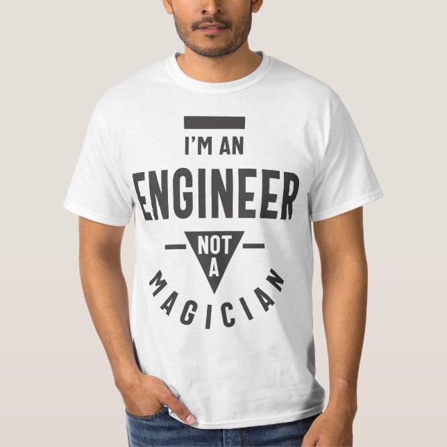 T-shirt Je suis ingénieur, pas magicien (Devant)