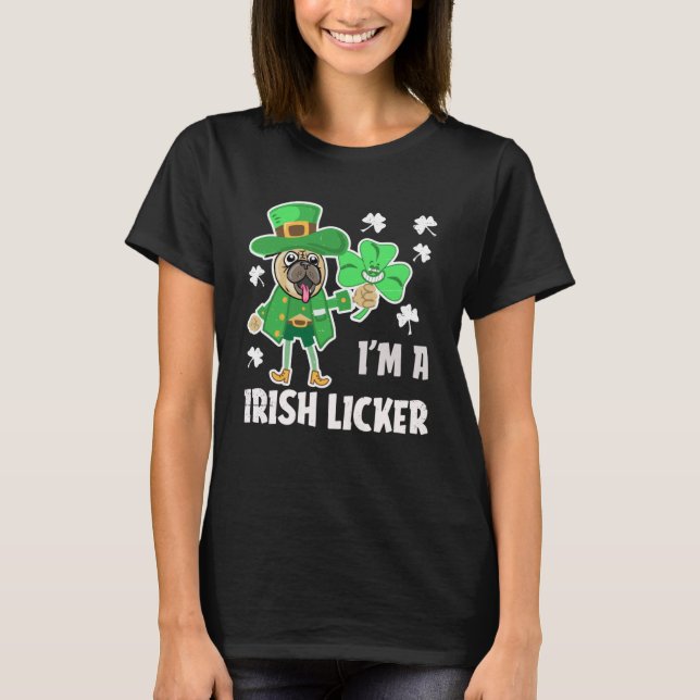 T-shirt Je suis Irlandais Licker Distressed Carlin Dog Hol (Devant)