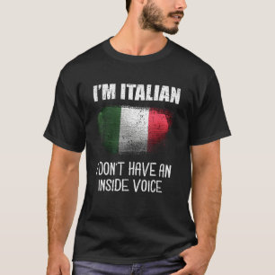 T-shirt Je suis Italien Je n'ai pas de voix intérieure Ita