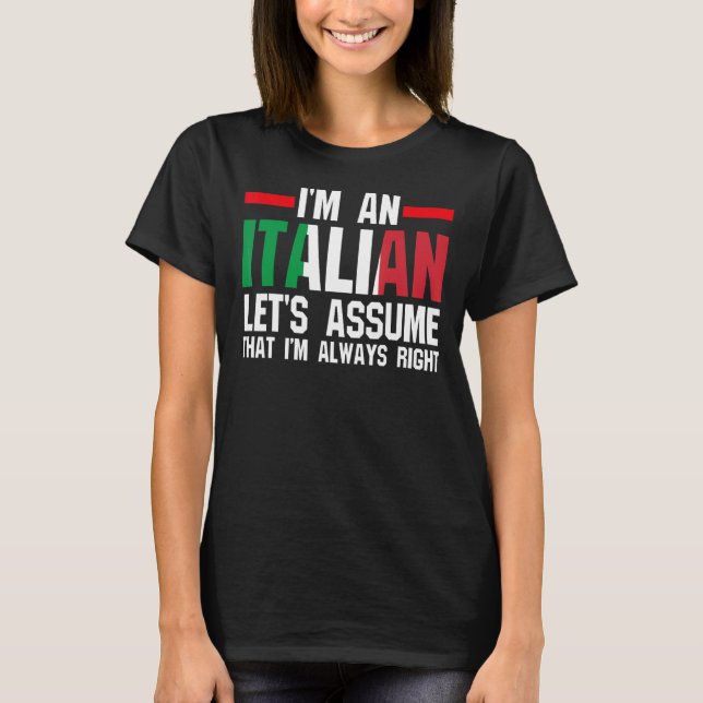 T-shirt Je suis Italien supposons Italie Italie Italie Ita (Devant)
