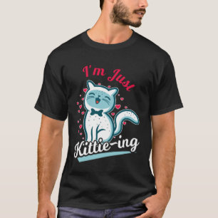 T-shirt Je suis Just Kittie pour chat