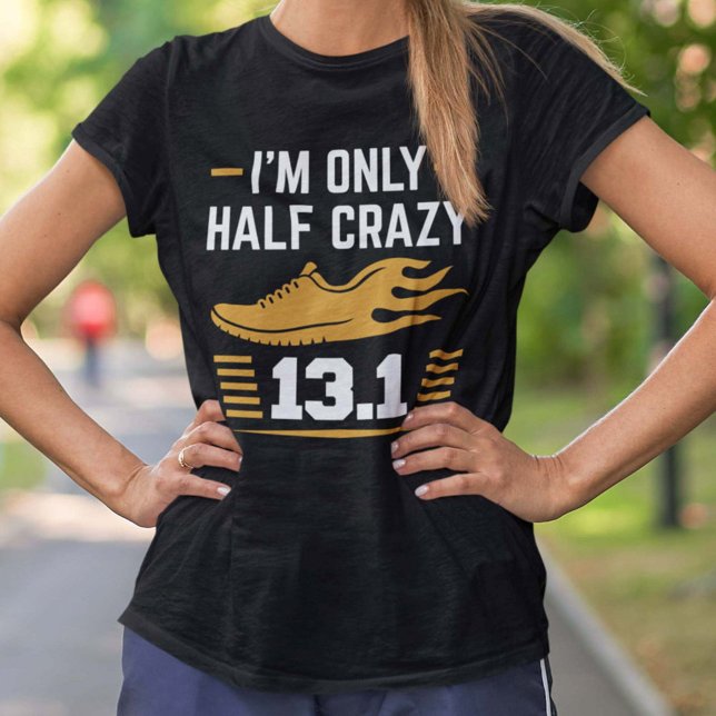 T-shirt Je suis juste à moitié fou (Créateur téléchargé)