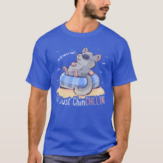 T-shirt Je suis juste ChinCHILLIN