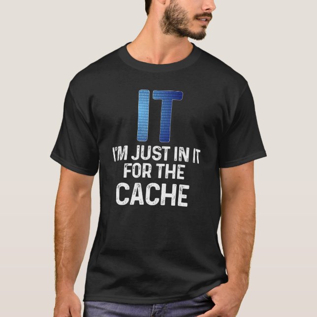 T-shirt Je suis juste dedans pour le support technique Cac (Devant)