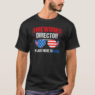 T-shirt Je suis juste ici pour Bang Fireworks Directeur 4t