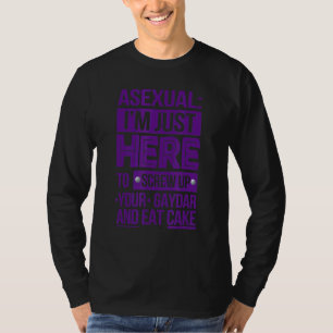 T-shirt Je suis juste ici pour faire sauter votre Ace Asex