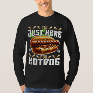 T-shirt je suis juste ici pour hotdog