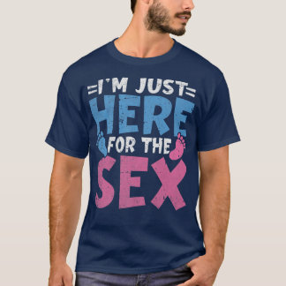 T-shirt Je suis juste ici pour la fête Se Genre Reveal Hom