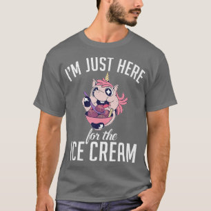 T-shirt Je suis juste ici pour la glace