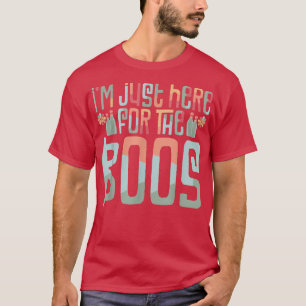 T-shirt Je suis juste ici pour le Boos Halloween Women Gho
